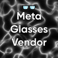Meta Glasses Vendor